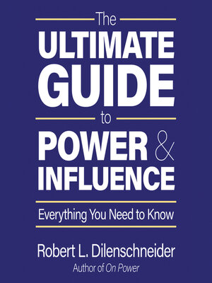 cover image of The Ultimate Guide to Power and Influence